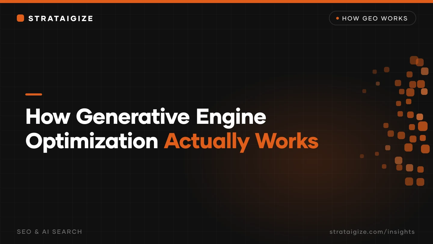 How Generative Engine Optimization Actually Works